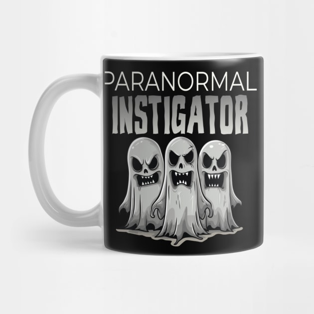 Paranormal Instigator by Dead Is Not The End